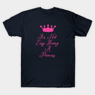 Not Easy T-Shirt